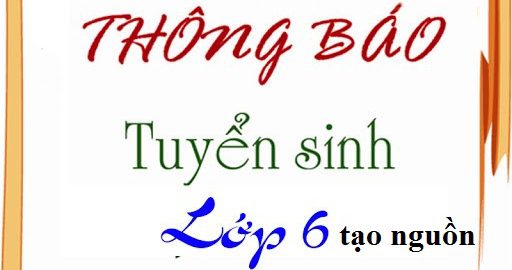 thong-bao-tuyen-sinh-6-1_18620211343